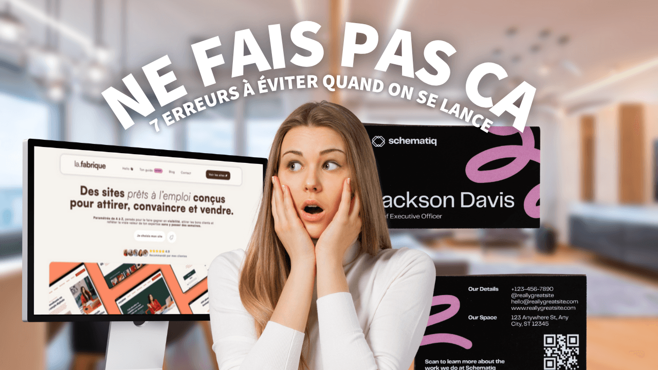 Visuel avec le texte 'Ne fais pas ça – 7 erreurs à éviter quand on se lance' destiné aux femmes entrepreneures. Une femme surprise est placée à côté d’un écran affichant un site web professionnel.